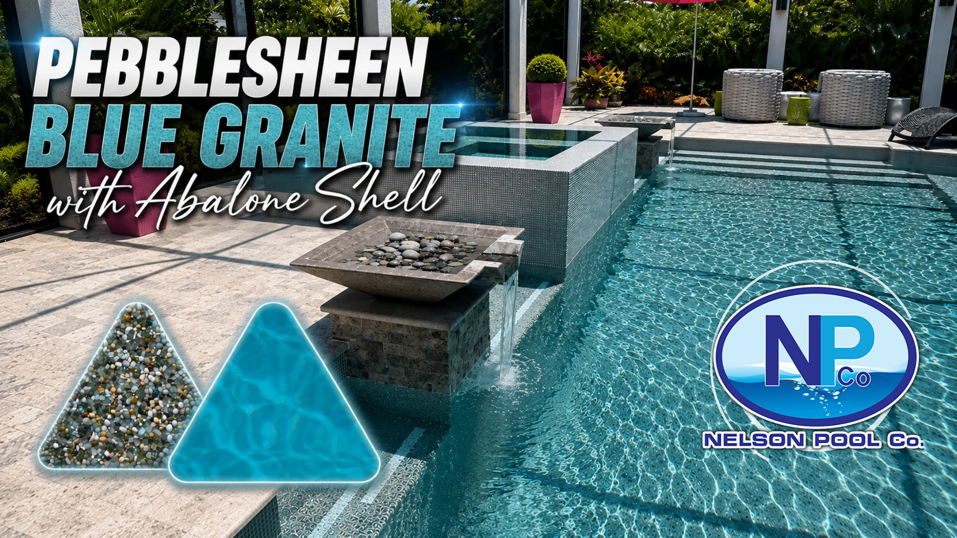 PebbleSheen Blue Granite Renovation — Nelson Pool Company